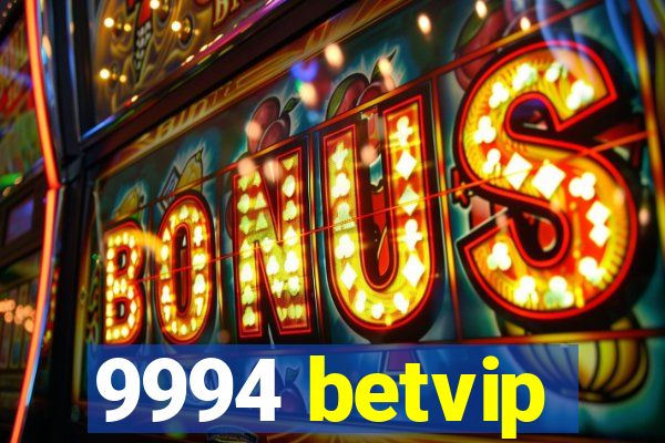 9994 betvip